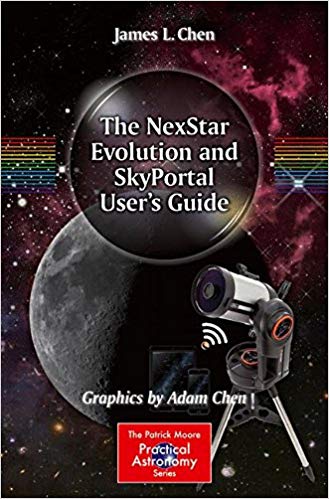 The NexStar Evolution and SkyPortal User's Guide - By James Lee Chen